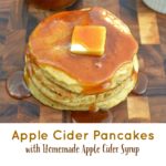 Apple Cider Pancakes wit Homemade Apple Cider S