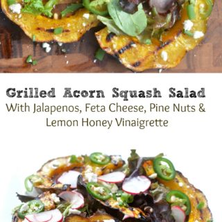 Grille Acorn Squash Salad With Jalapenos, Fets Cheese and Pine Nuts and a Honey Lemon Vinaigrette