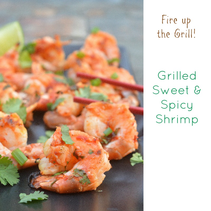 Easy to make and even easier to eat! Sweet & Spicy Grilled Shrimp