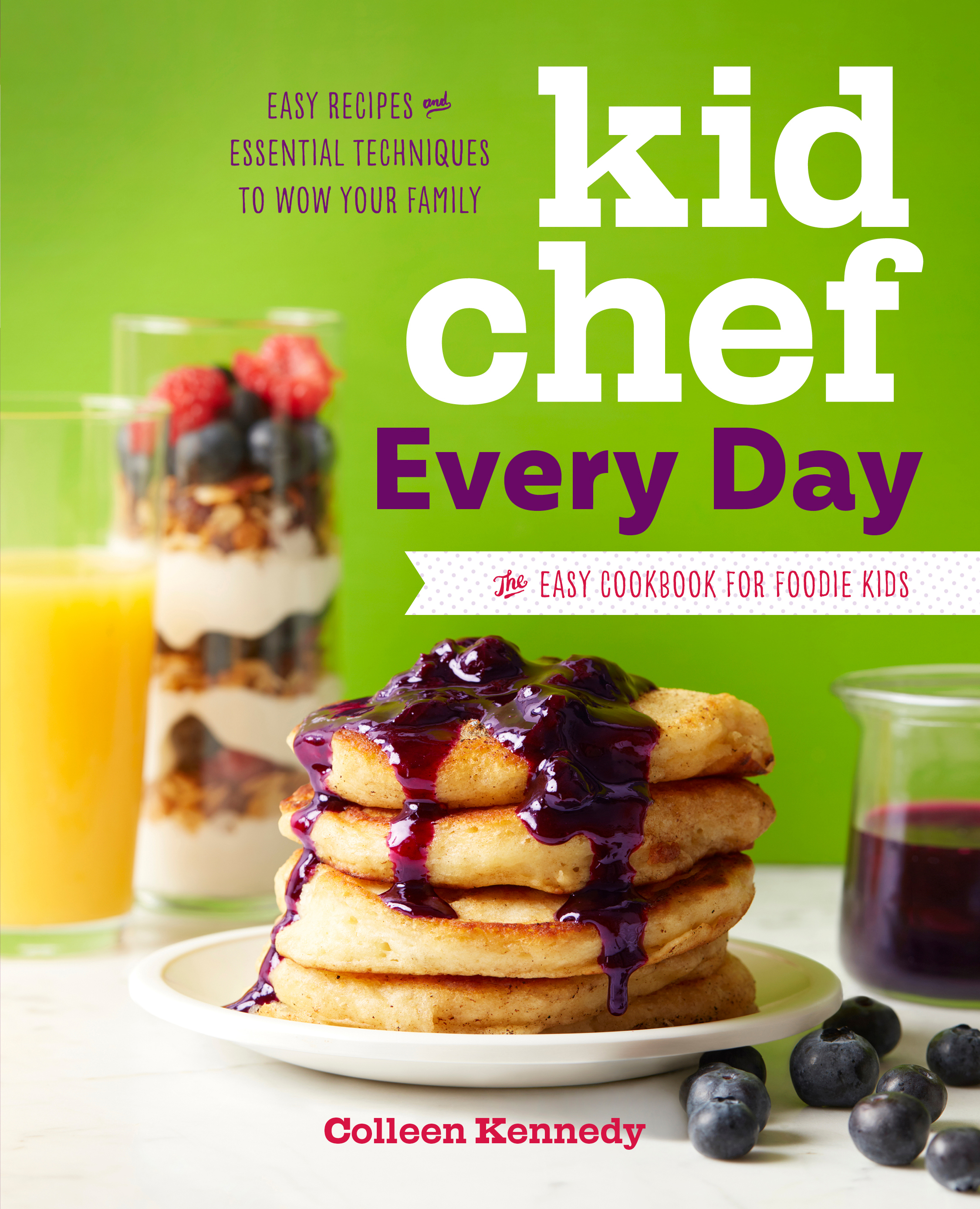 Kid Chef Every Day Cookbook for Teens