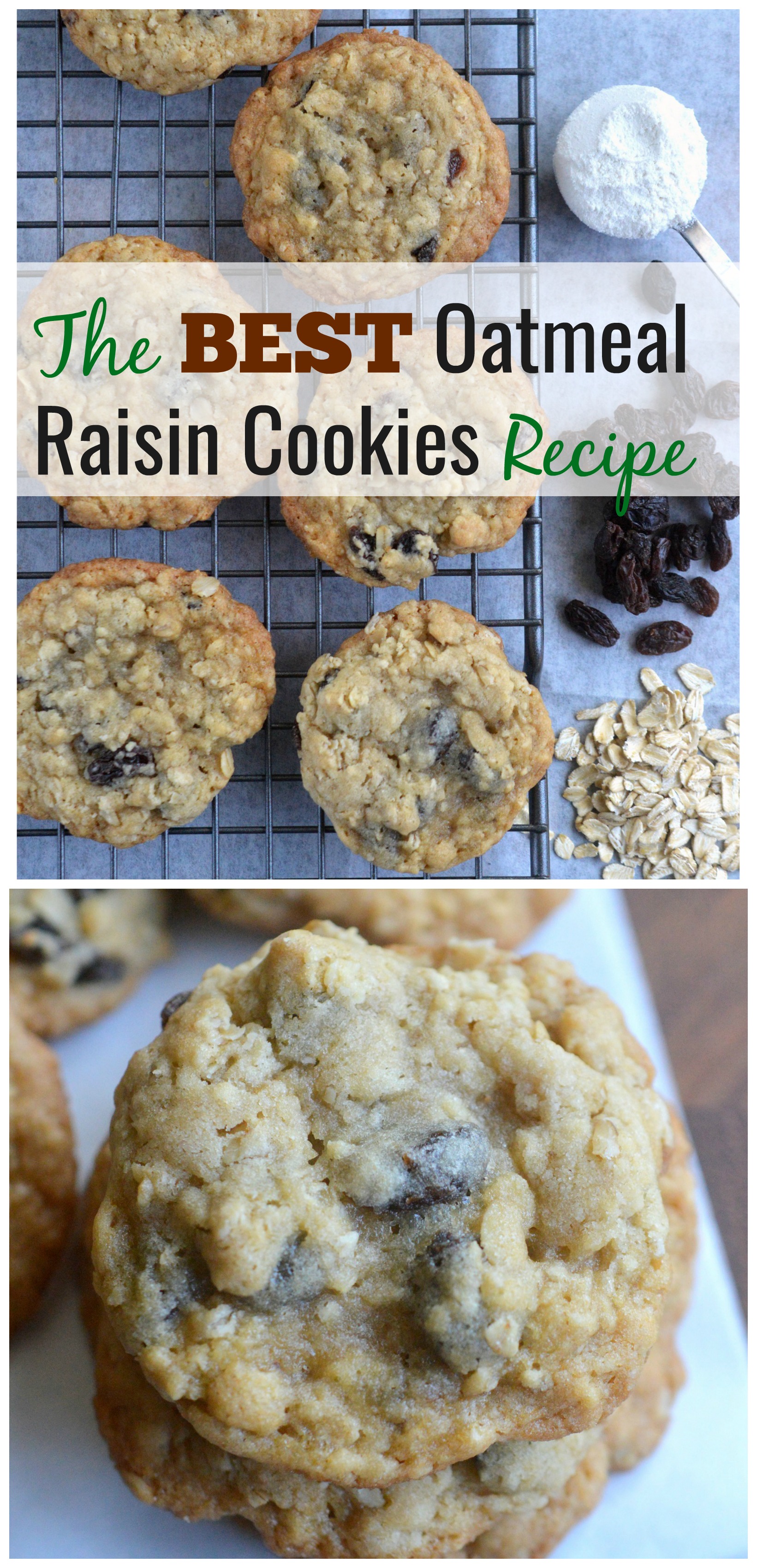 The BEST Oatmeal Raisin Cookies