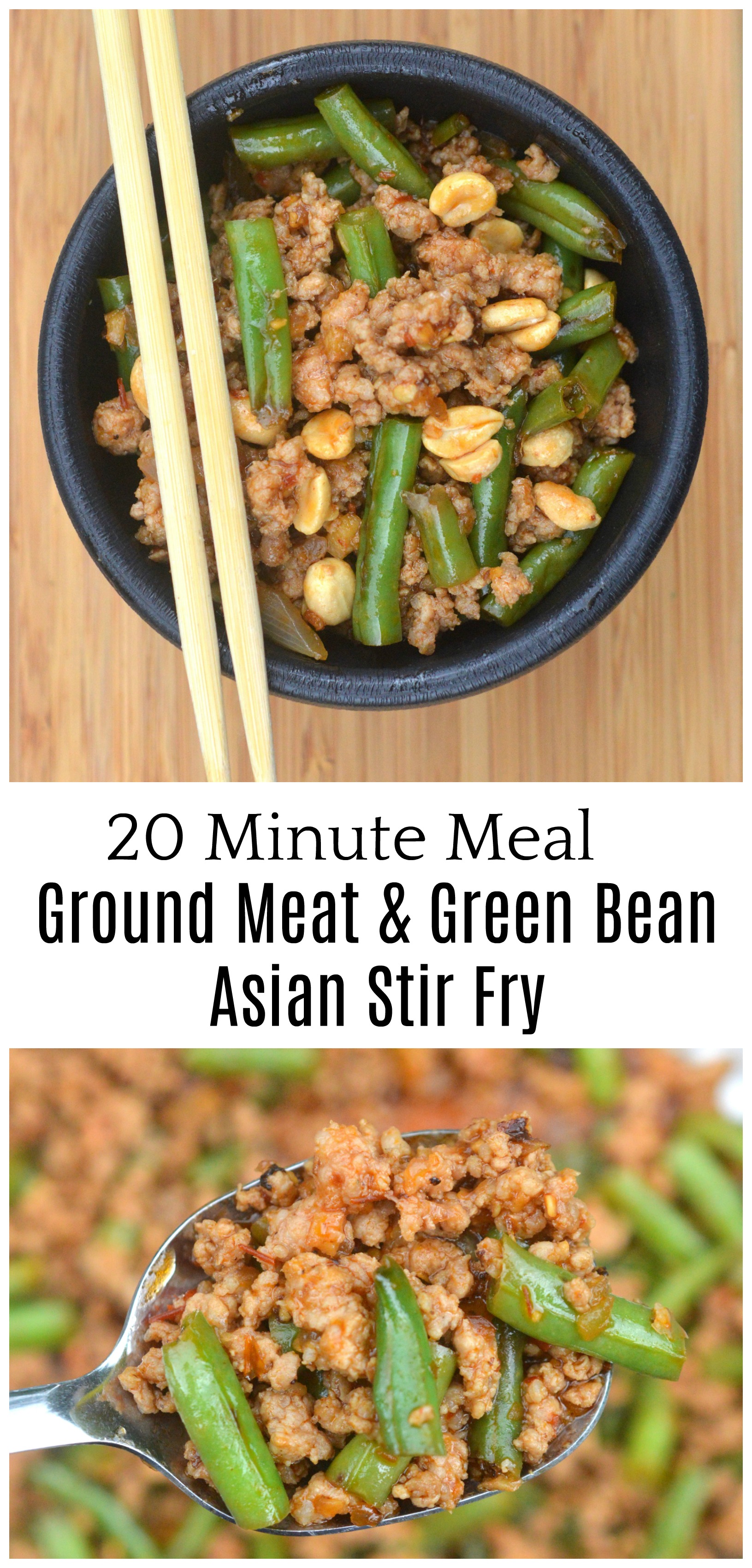 20 Minute Meal Ground Meat & Green Bean Asian Stir Fry
