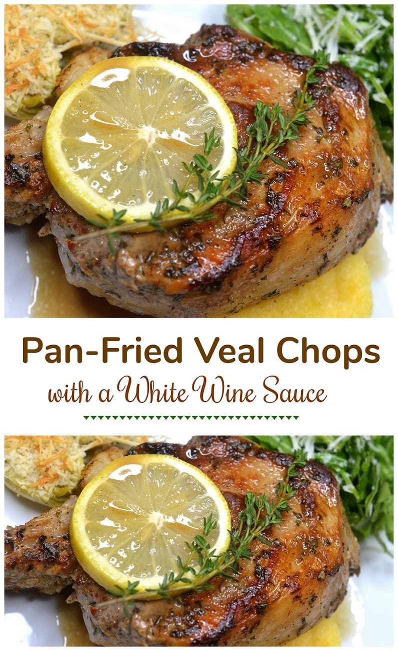 Delicious Pan Fried Veal Chops in a White Wine Sauce